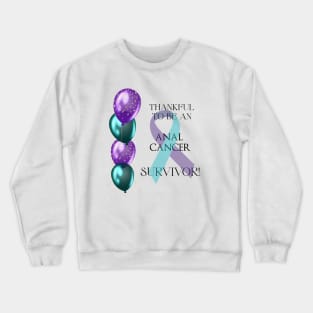 Anal Cancer Survivor Support Crewneck Sweatshirt